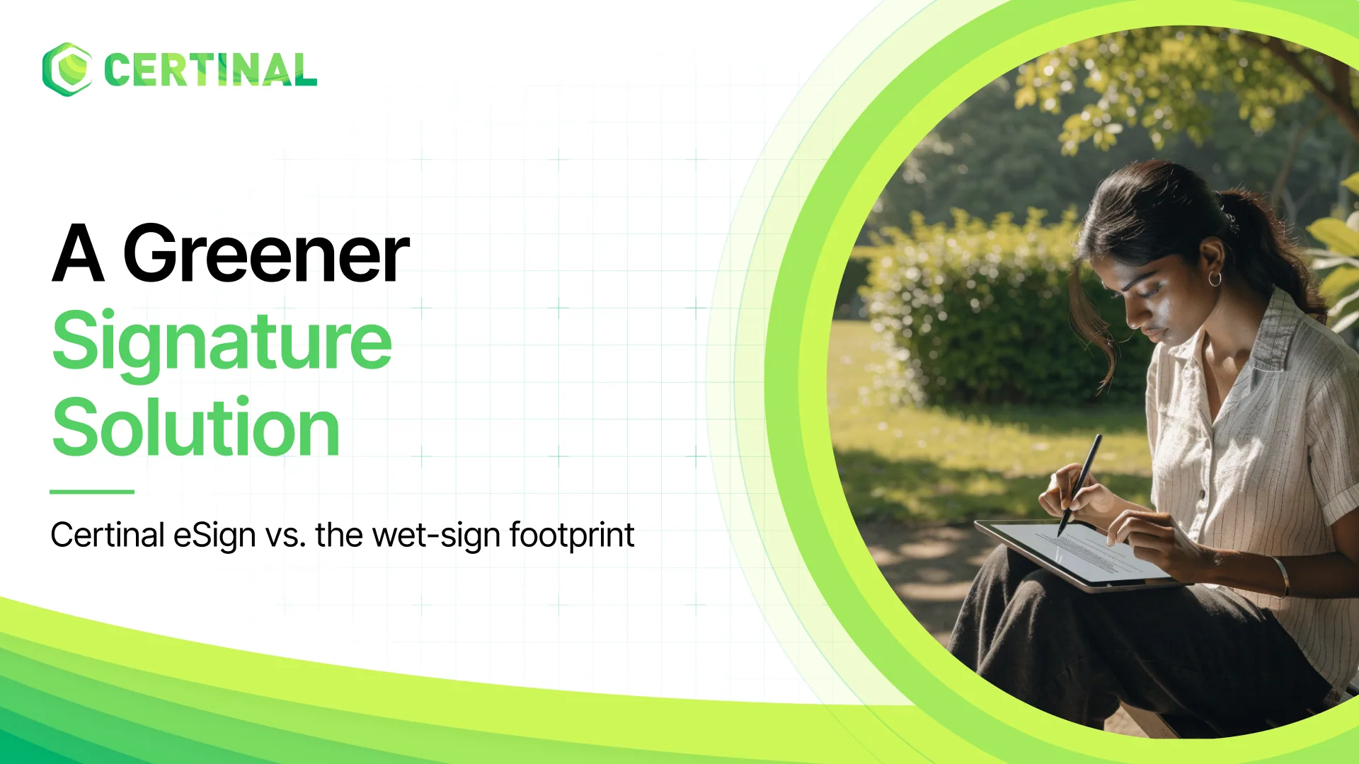 Achieving environmental sustainability through Certinal eSign