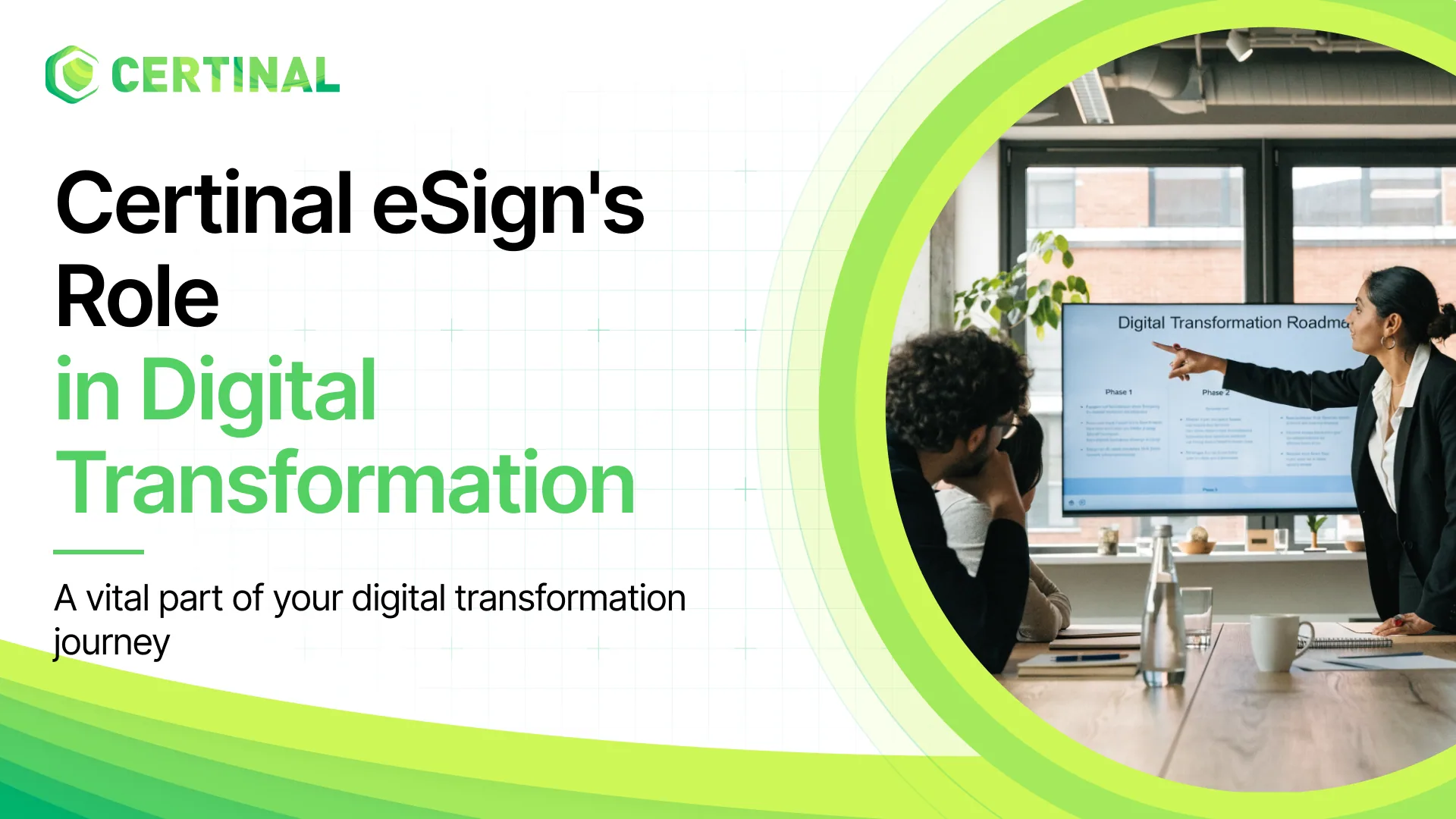 Digital Transformation after choosing Certinal eSign