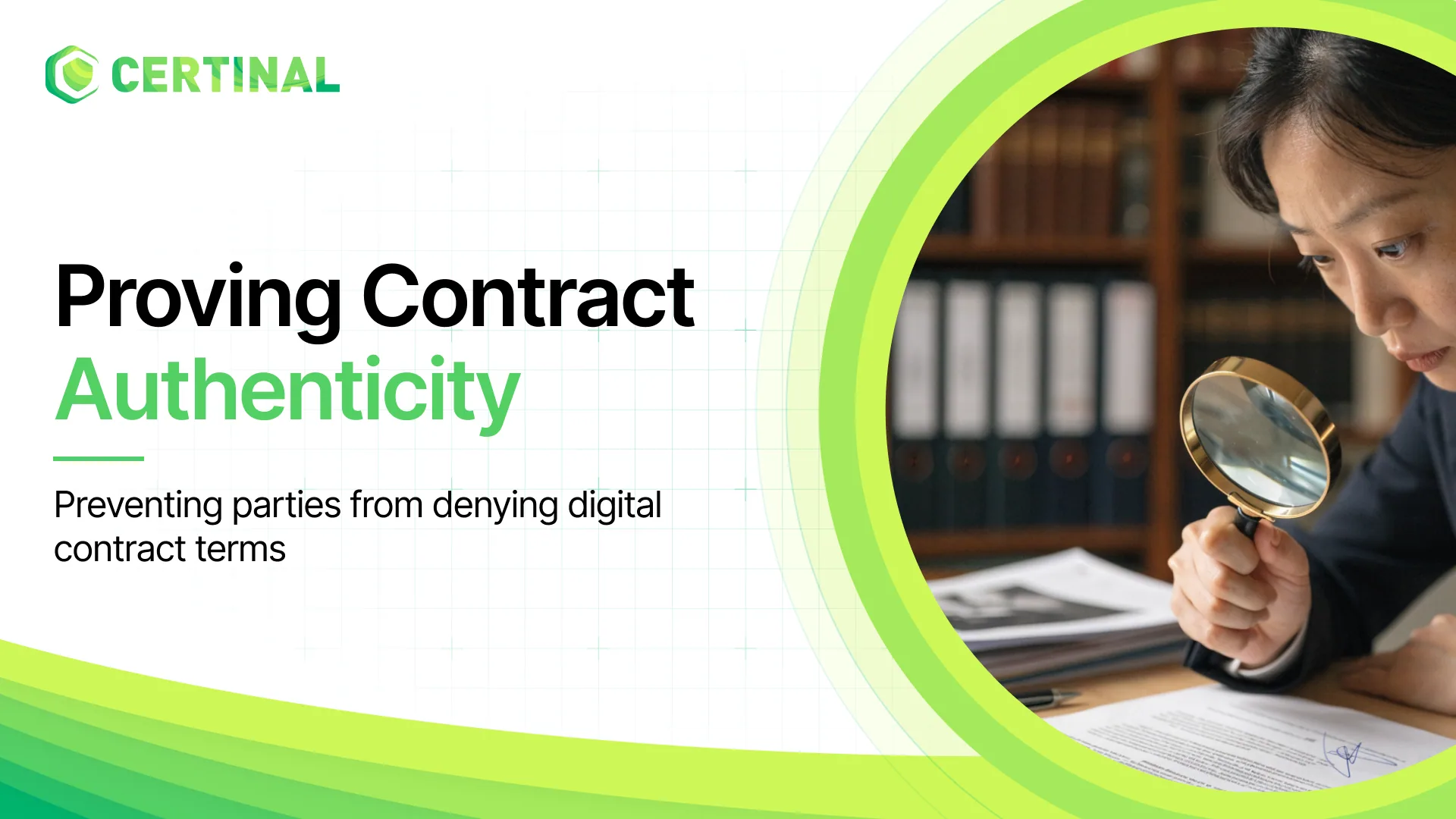 How to Prevent Parties from Denying the Existence or Terms of a Digital Contract Using eSignatures