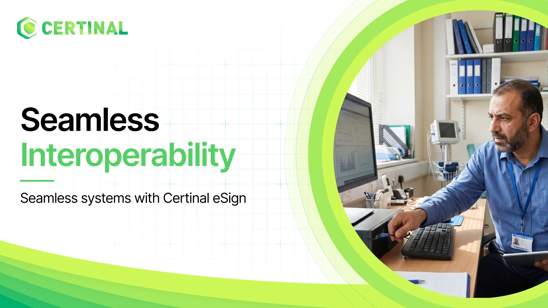 chieving Seamless Interoperability in Healthcare
