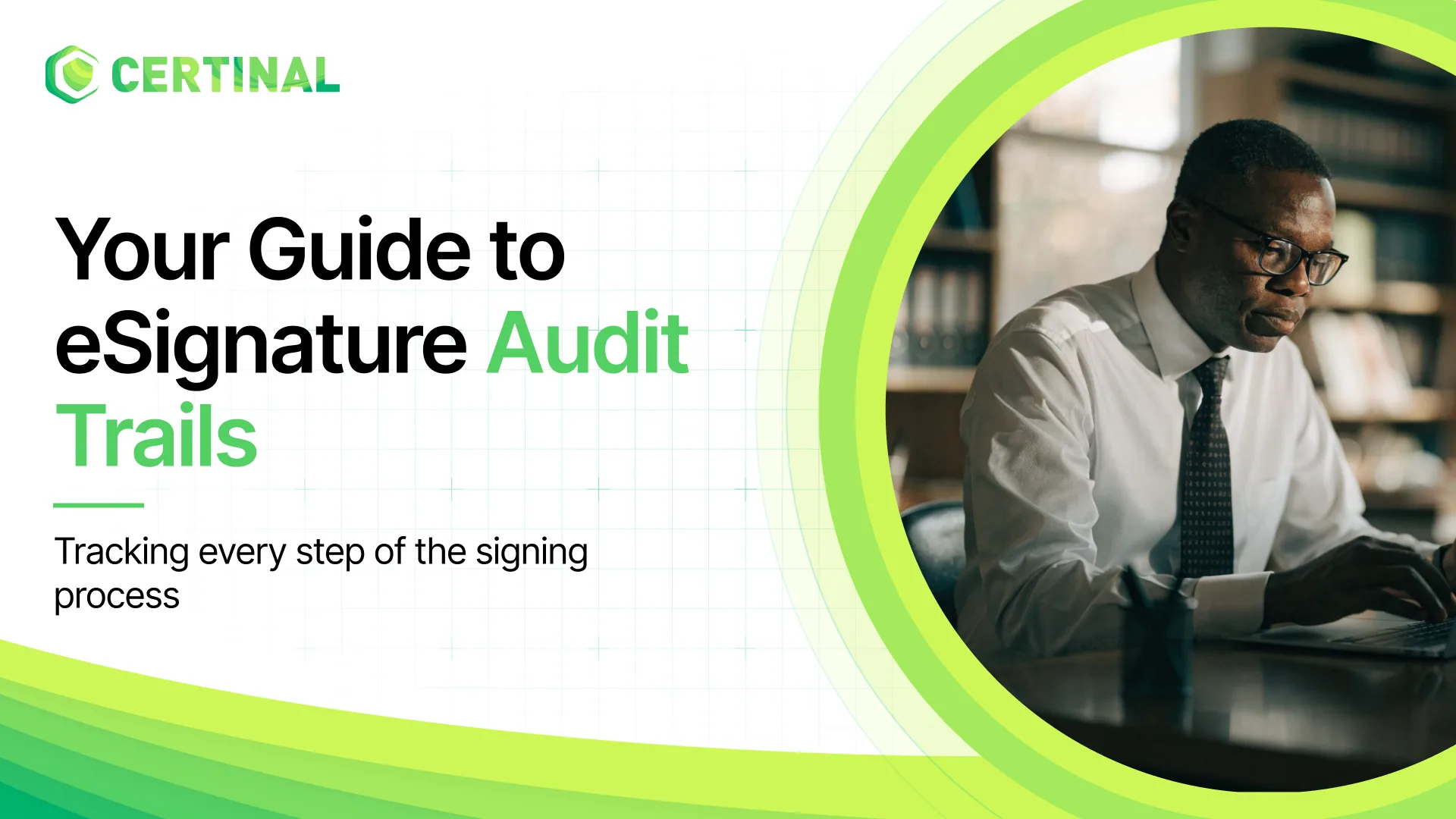 e-Signature Audit Trails