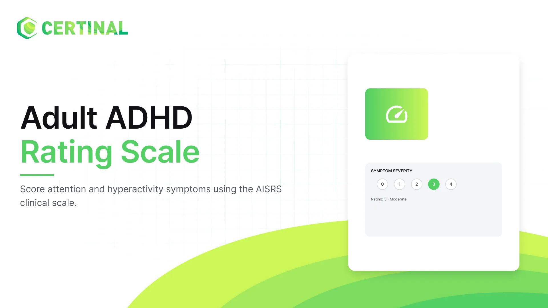 Adult ADHD Investigator Symptom Rating Scale (AISRS) Form