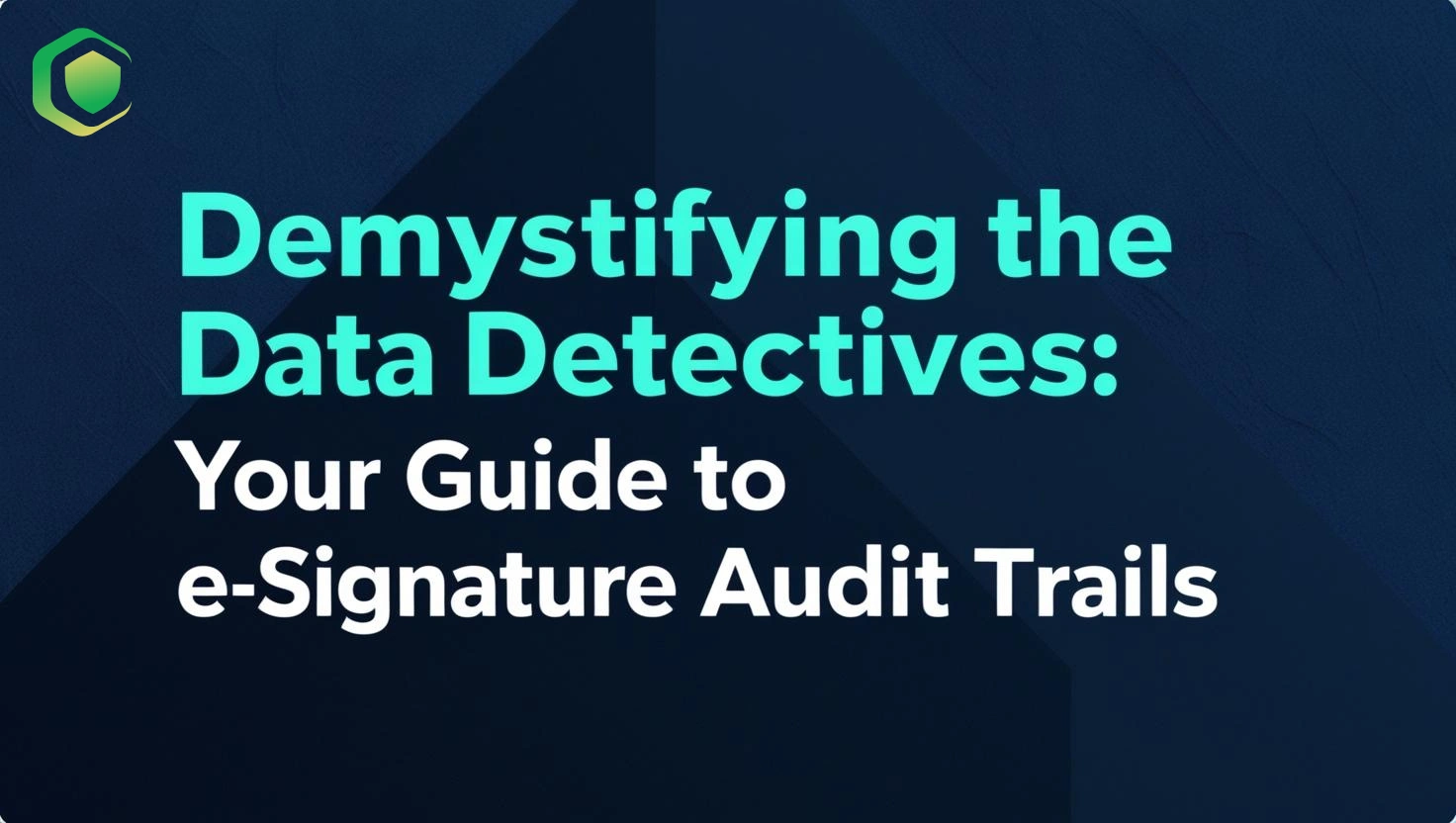 e-Signature audit trails